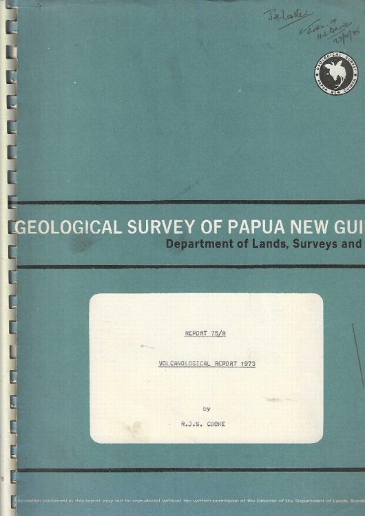 Geological Survey of Papua New Guinea Report 75/8. Volcanological Report 1973.