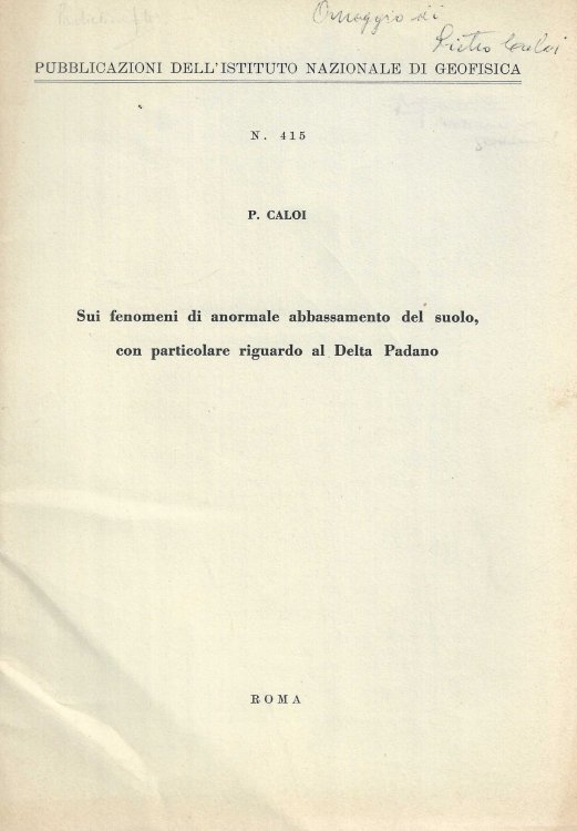 Sui Fenomeni Di Anormale Abbassamento Del Suolo Con Particolare Riguardo al Delta Padano.