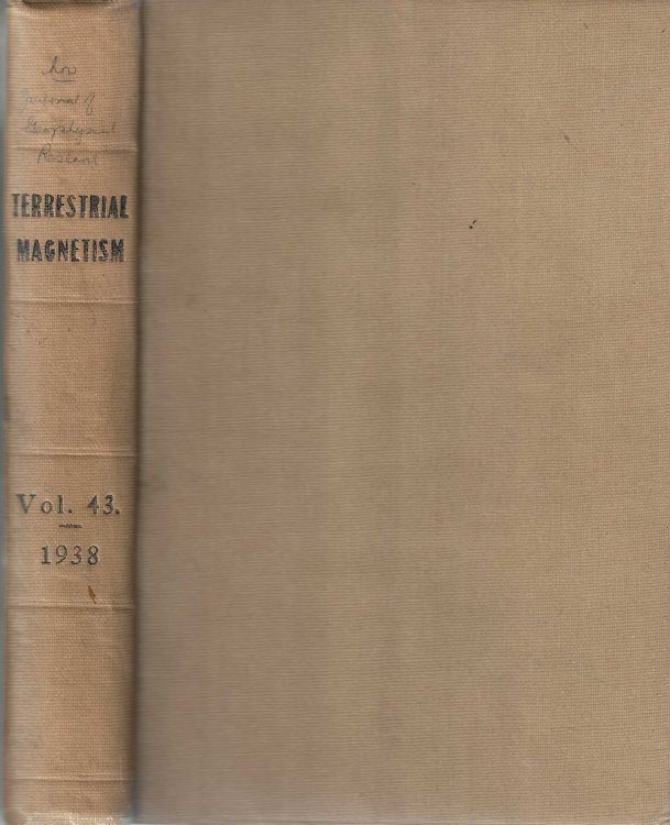 Terrestrial Magnetism and Atmospheric Electricity. An International Quarterly Journal. Volume 43. March - December 1938.