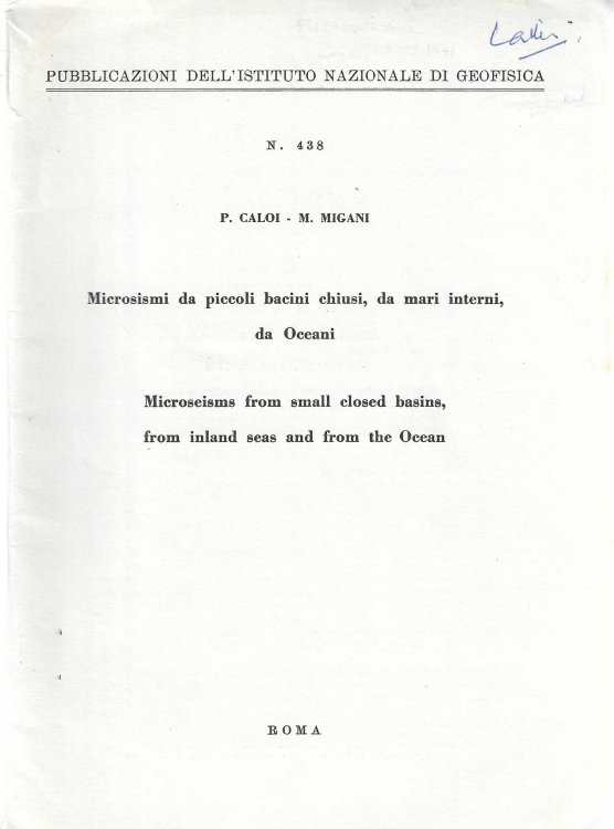 Microsismi Da Piccoli Bacini Chiusi, Da Mari Interni Da Oceani. Microseisms from Small Closed Basins, from Inland Sea and from the Ocean.