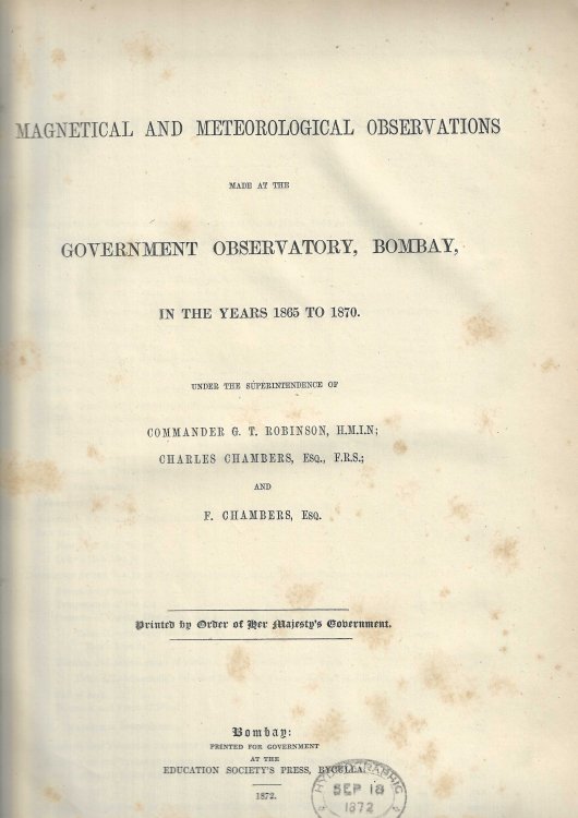 Magnetical and Meteorological Observations made at the Government Observatory, Bombay, in the Years 1865-1870.
