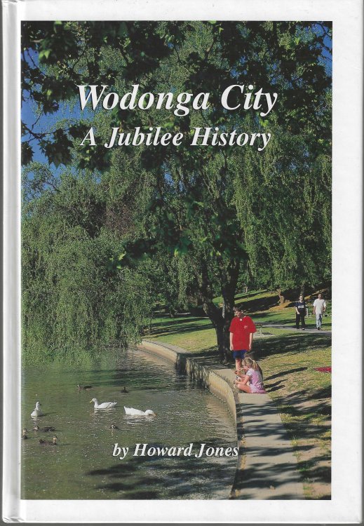 Wodonga City : A Jubilee History.