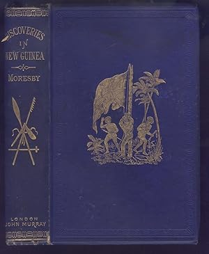 Discoveries and Surveys in New Guinea and the D'Entrecasteaux Islands. A Cruise in Polynesia and Visits to the Pearl-Shelling Stations in Torres Straits of H.M.S. Basilisk.