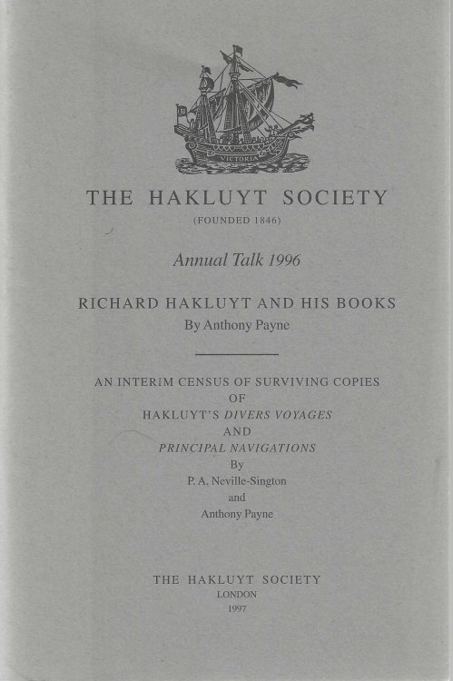 Richard Hakluyt and His Books : An Interim Census of Surviving Copies of Hakluyt's 
