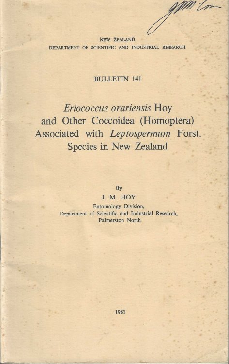 Eriococcus orariensis Hoy and Other Coccoidea (Homoptera) Associated with Leptospermum Forst. Species in New Zealand.