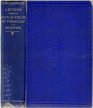 Letters From the Battle-Fields of Paraguay.