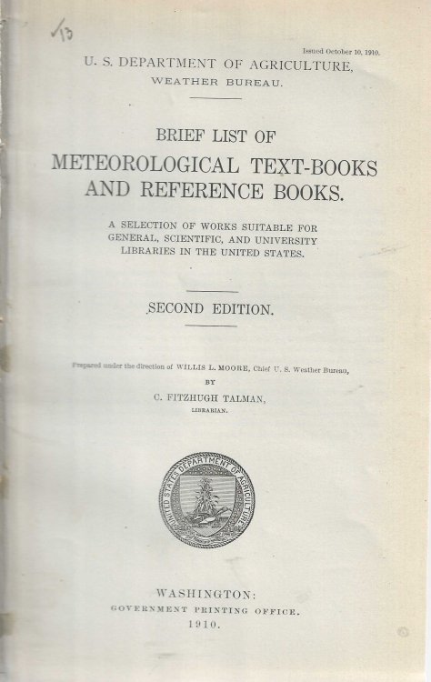 Brief List of Meteorological Text Books and Reference Books; A Selection of Works Suitable for General, Scientific, and University Libraries in the United States.