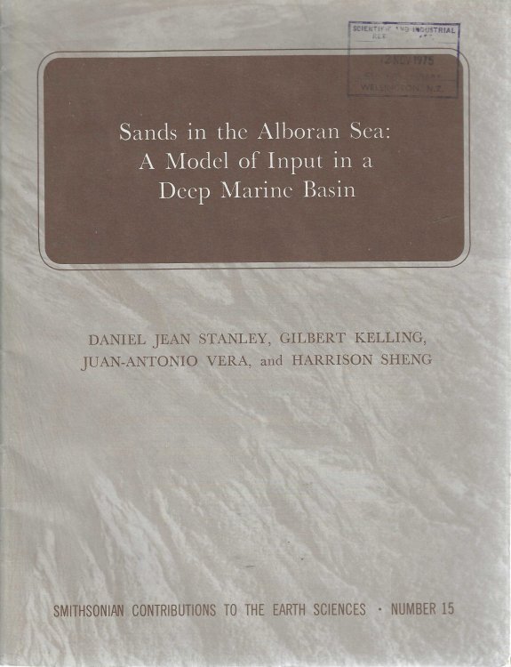 Sands in the Alboran Sea: A Model of Input in a Deep Marine Basin (Smithsonian Contributions to the Earth Sciences, 15)