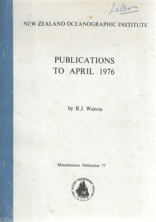New Zealand Oceanographic Institute Publications to April 1976.