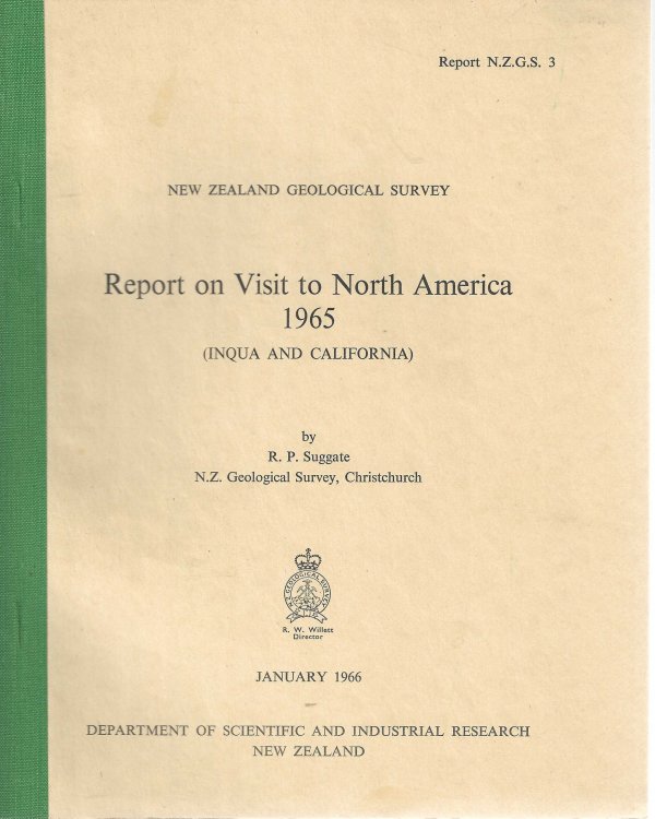 Report on Visit to North America 1965. (INQUA and California)New Zealand Geological Survey Report 3.