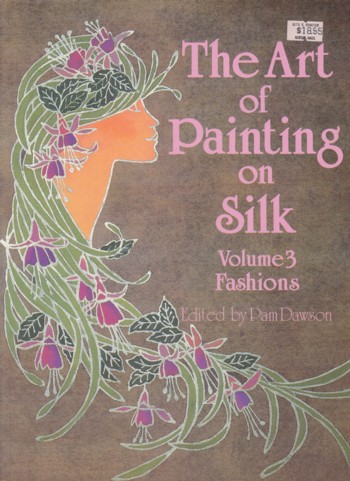 Art of Painting on Silk volume 3