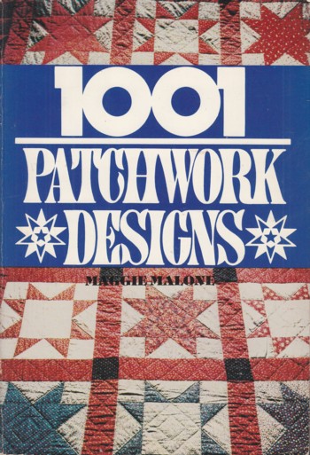 1001 PATCHWORK DESIGNS