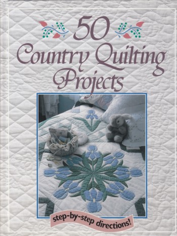 50 Country Quilting Projects