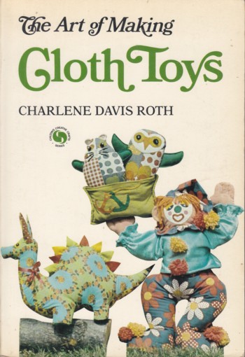 ART OF MAKING CLOTH TOYS
