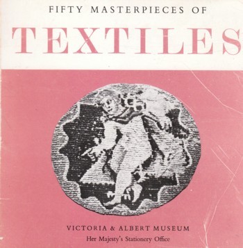 Fifty Masterpieces of Textiles