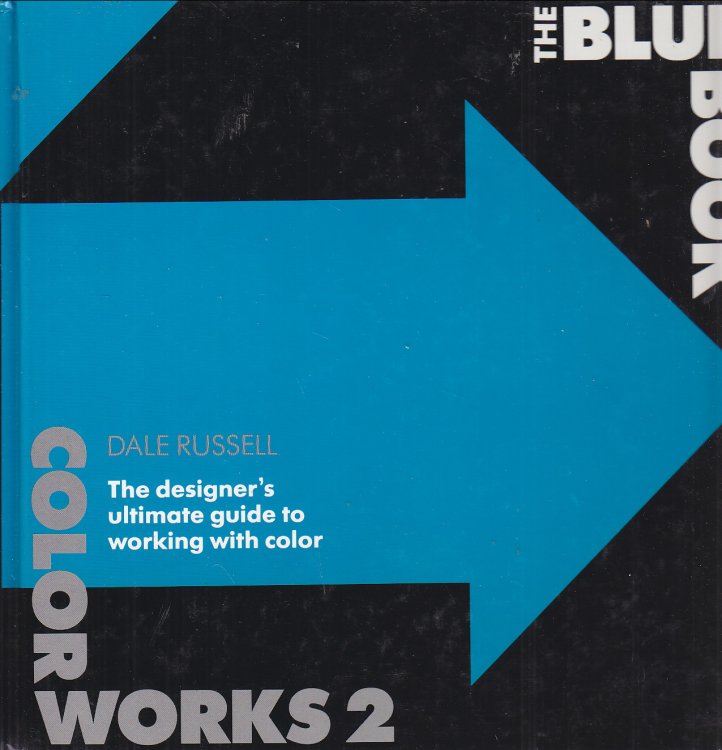 Colorworks: the designer's unlimate guide to working with color