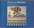 ALICE IN STITCHES