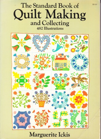 Standard Book of Quilt Making