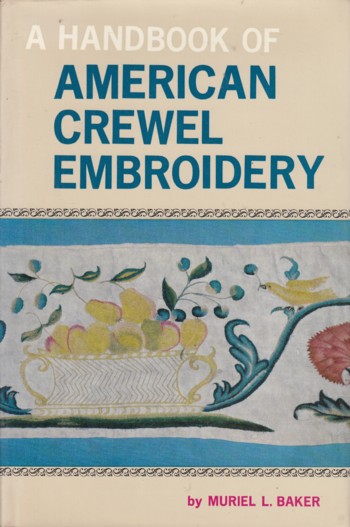 HANDBOOK OF AMERICAN CREWEL EMBROIDERY