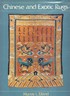 Chinese and Exotic Rugs