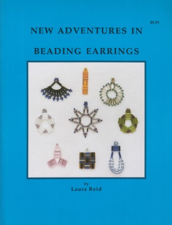 New Adventures in Beading Earrings