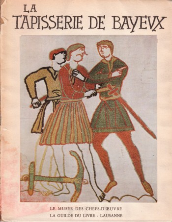 La Tapisseries de Bayeux