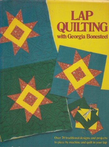 LAP QUILTING WITH GEORGIA BONESTEEL