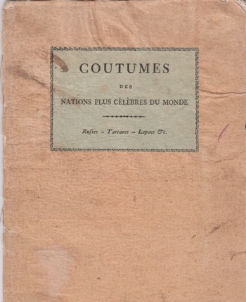 Coutumes des Nations plus Celebres du Monde