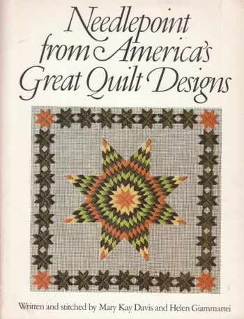 NEEDLEPOINT FROM AMERICA'S GREAT QUILT DESIGNS