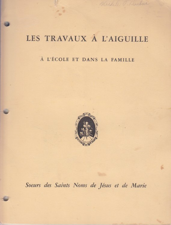 Les Travaux a L'Aiguille: a l'ecole et dans la famille