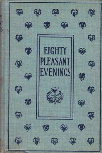 Eighty Pleasant Evenings