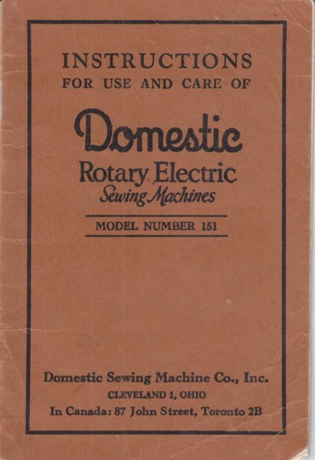 Instructions for Use and Care of Domestic Rotary Electric Sewing Machi
