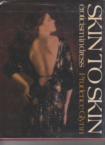 Skin to Skin: Eroticism in Dress