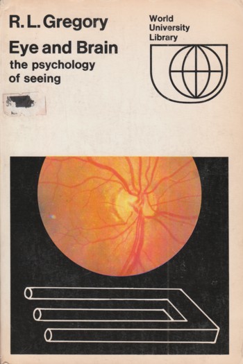 Eye and Brain: the psychology of seeing