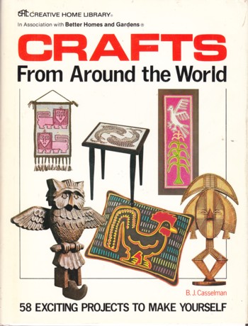 CRAFTS FROM AROUND THE WORLD