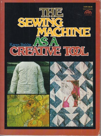 SEWING MACHINE AS A CREATIVE TOOL
