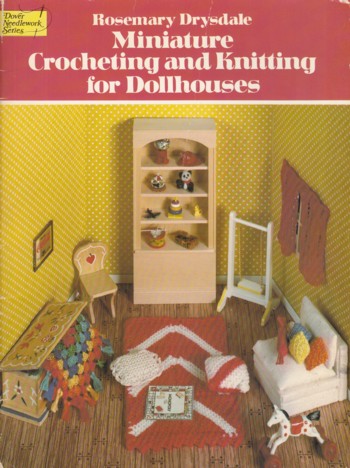 MINIATURE CROCHETING AND KNITTING DOLLHOUSES