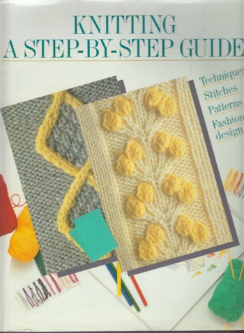 Knitting: A Step-By-Step Guide