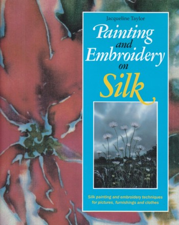Painting and Embroidery on Silk