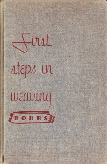 First Steps in Weaving