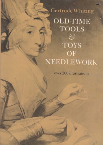 OLD-TIME TOOLS AND TOYS OF NEEDLEWORK