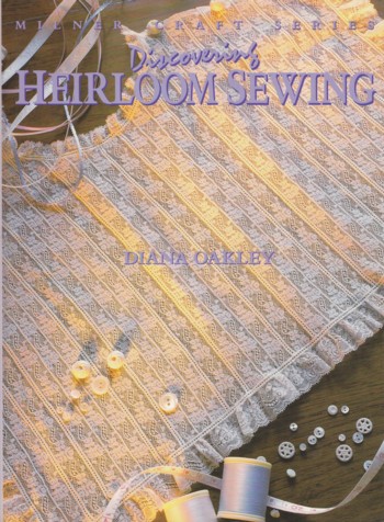 Discovering Heirloom Sewing