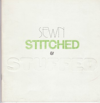 SEWN, STITCHED, AND STUFFED
