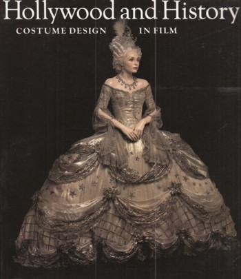Hollywood and History: costume design in film