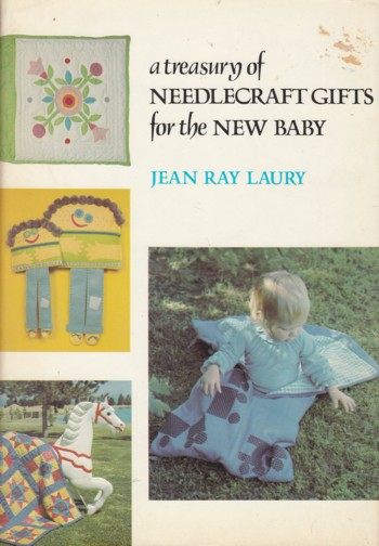 TREASURY OF NEEDLECRAFT GIFTs for the New Baby