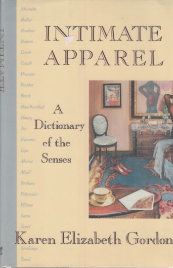 Intimate Apparel: a dictionary of the senses