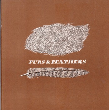 FURS AND FEATHERS