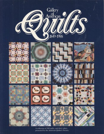 Gallery of American Quilts 1849-1988 Book