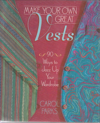 Make Your Own Great Vests
