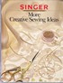More Creative Sewing Ideas